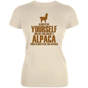 Always Be Yourself Alpaca Juniors Soft T Shirt