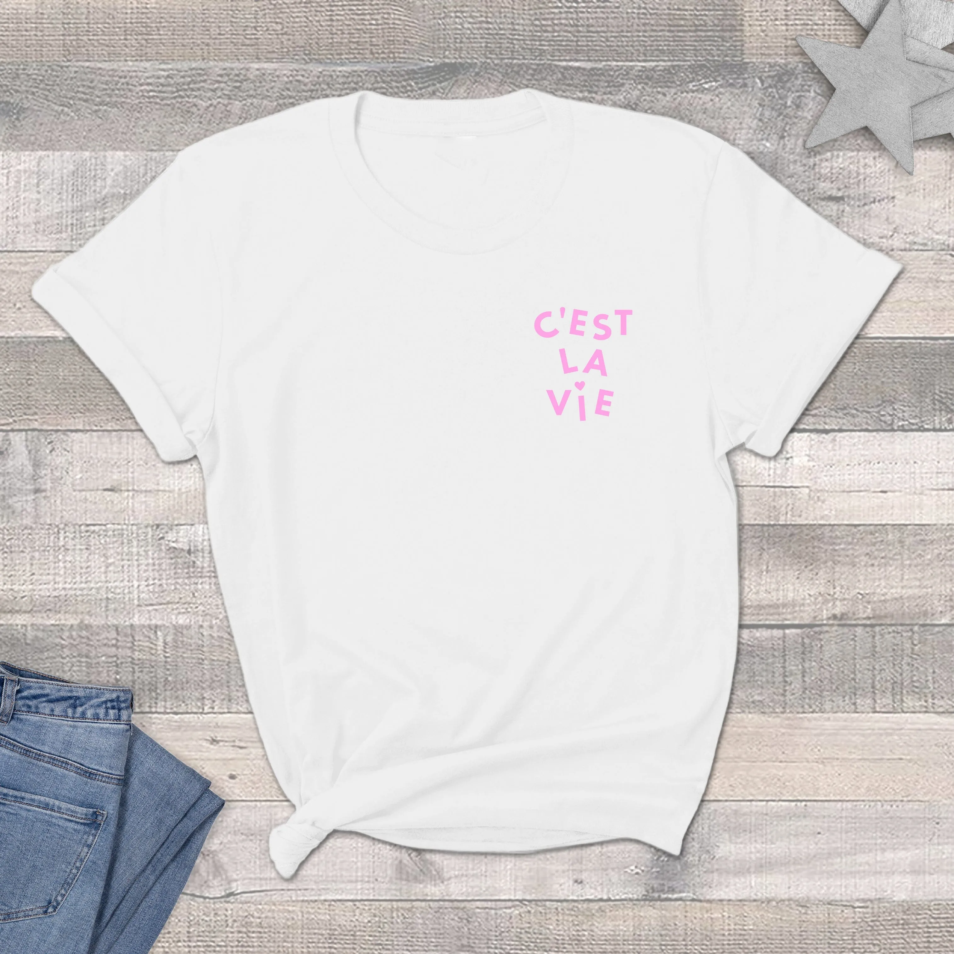 C'est La Vie White T-Shirt