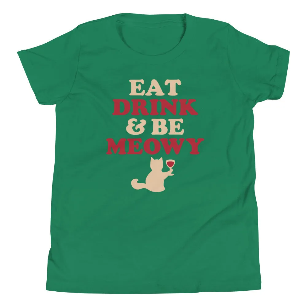 Eat Drink & Be Meowy Kid's Youth Tee