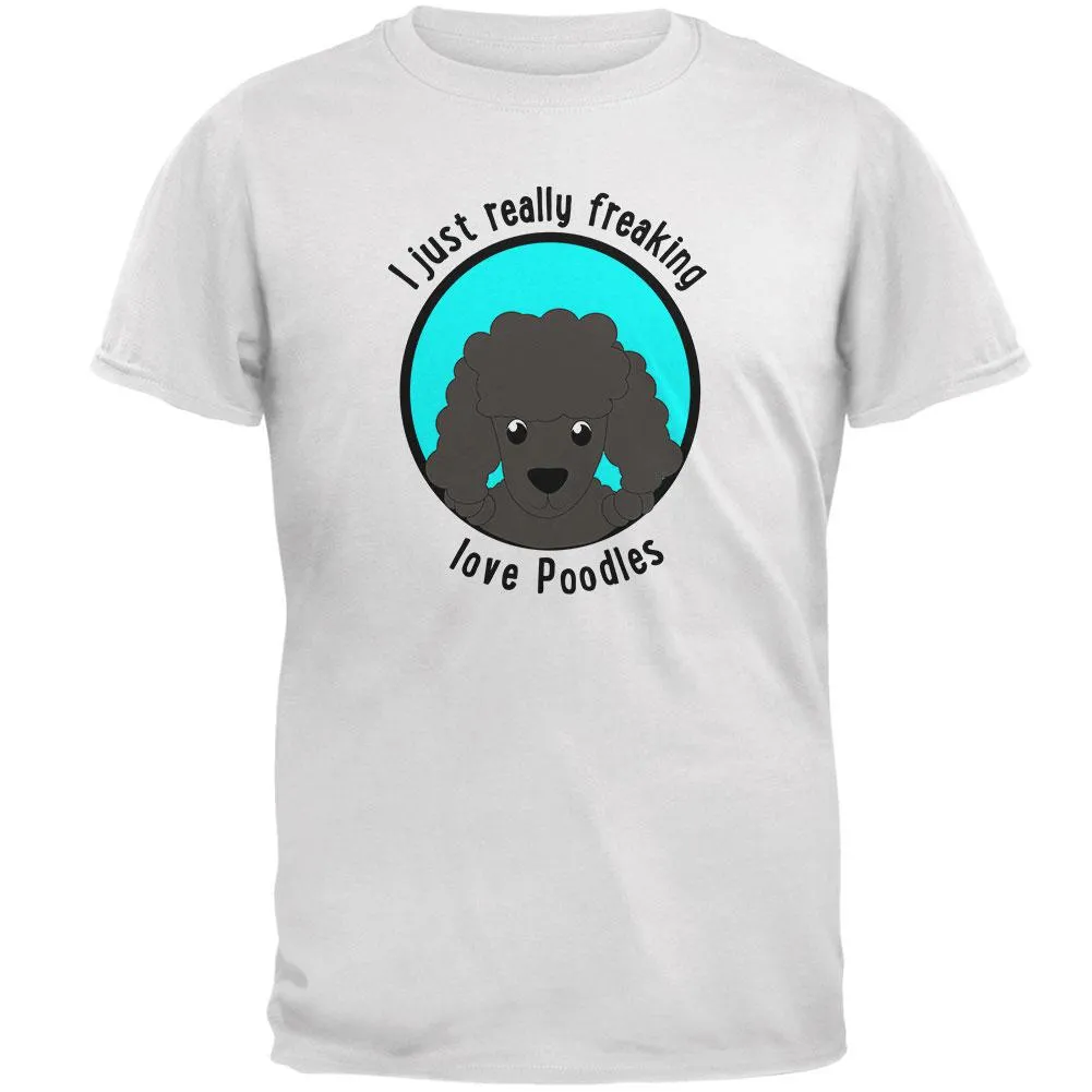 I Just Love Poodles Dog Mens Soft T Shirt