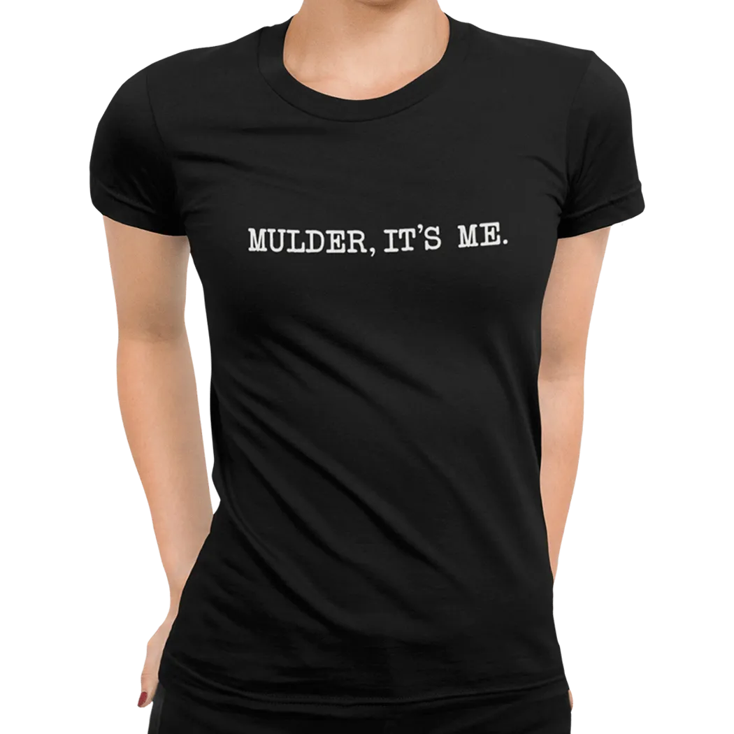 Mulder It's Me T-Shirt