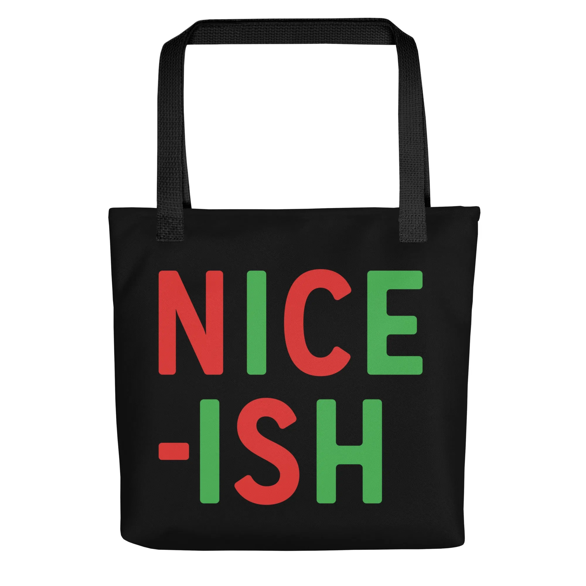 Nice-ish Tote Bag